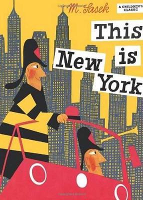 This Is New York - Miroslav Sasek - cover