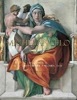 Michelangelo: The Complete Sculpture, Painting, Architecture - William E. Wallace - cover