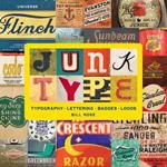 Junk Type: Typography - Lettering - Badges - Logos