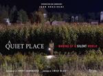 A Quiet Place: Making of a Silent World