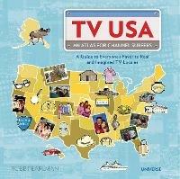 TV USA: An Atlas for Channel Surfers - Robb Pearlman - cover