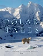 Polar Tales: Future of Ice, Life, and the Arctic, The