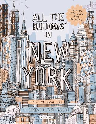 All the Buildings in New York: Updated Edition - James Gulliver Hancock - cover