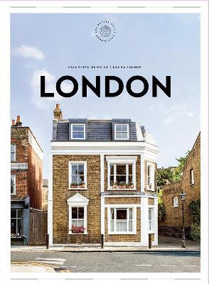 London: The Extraordinary Guide: An Insider Tour of Art, Food, and Culture - Valentine Benoist,Laura Jalbert - cover