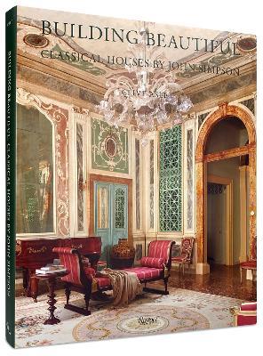 Building Beautiful: Classical Houses by John Simpson  - Clive Aslet,John Simpson - cover