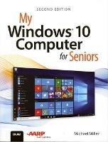 My Windows 10 Computer for Seniors - Michael Miller - cover
