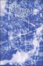 Issues in Evolutionary Ethics