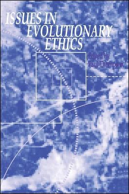 Issues in Evolutionary Ethics - cover