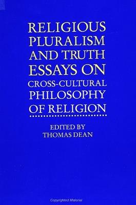 Religious Pluralism and Truth: Essays on Cross-Cultural Philosophy of Religion - cover