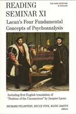 Reading Seminar XI: Lacan's Four Fundamental Concepts of Psychoanalysis: The Paris Seminars in English