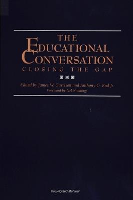The Educational Conversation: Closing the Gap - cover
