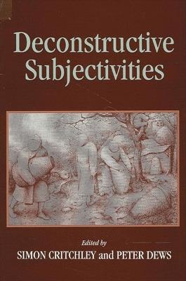 Deconstructive Subjectivities - cover