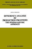 Efficiency Analysis by Production Frontiers: The Nonparametric Approach - Jati Sengupta - cover