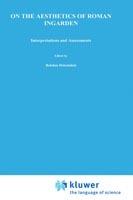 On the Aesthetics of Roman Ingarden: Interpretations and Assessments