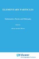 Elementary Particles: Mathematics, Physics and Philosophy - Kobzarev,Y.I. Manin - cover