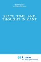 Space, Time, and Thought in Kant - A. Melnick - cover