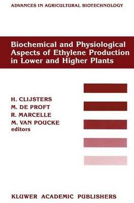 Biochemical and Physiological Aspects of Ethylene Production in Lower and Higher Plants: Proceedings of a Conference held at the Limburgs Universitair Centrum, Diepenbeek, Belgium, 22–27 August 1988 - cover