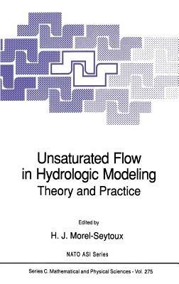 Unsaturated Flow in Hydrologic Modeling: Theory and Practice - cover