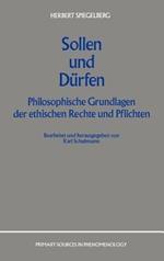 Sollen und Dürfen: Philosophische Grundlagen der ethischen Rechte und Pflichten