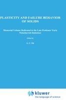 Plasticity and failure behavior of solids: Memorial volume dedicated to the late Professor Yuriy Nickolaevich Rabotnov - cover