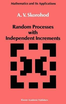 Random Processes with Independent Increments - A.V. Skorohod - cover