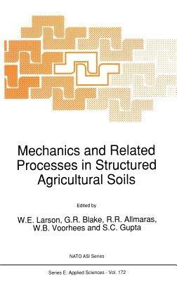 Mechanics and Related Processes in Structured Agricultural Soils - cover