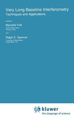 Very Long Baseline Interferometry: Techniques and Applications - cover