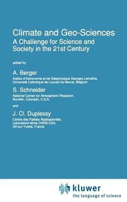 Climate and Geo-Sciences: A Challenge for Science and Society in the 21st Century - cover