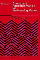 Choice and Allocation Models for the Housing Market - J. Rouwendal - cover