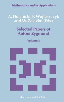 Selected Papers of Antoni Zygmund: Volume 3 - cover