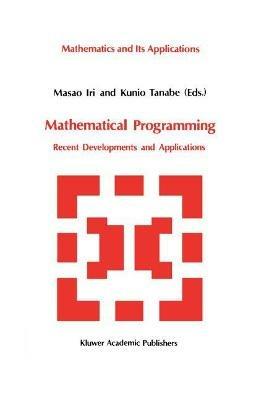 Mathematical Programming: Recent Developments and Applications - cover