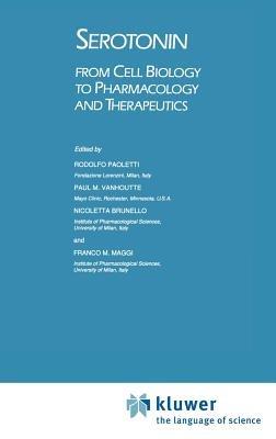 Serotonin: From Cell Biology to Pharmacology and Therapeutics - cover