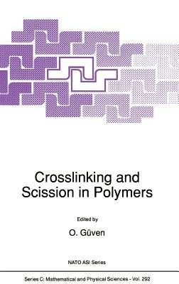 Crosslinking and Scission in Polymers - cover