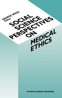 Social Science Perspectives on Medical Ethics - cover