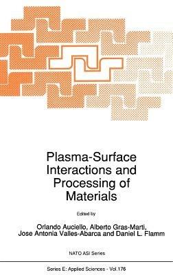 Plasma-Surface Interactions and Processing of Materials - cover