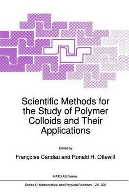 Scientific Methods for the Study of Polymer Colloids and Their Applications - cover