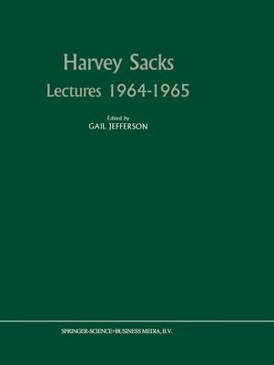 Harvey Sacks Lectures 1964–1965 - cover
