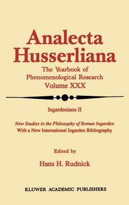 Ingardeniana II: New Studies in the Philosophy of Roman Ingarden With a New International Ingarden Bibliography - cover