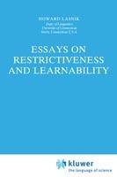 Essays on Restrictiveness and Learnability - H. Lasnik - cover