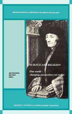 Science and Religion: One World — Changing Perspectives on Reality - cover