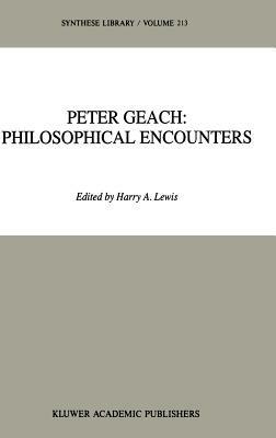 Peter Geach: Philosophical Encounters - cover