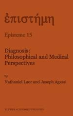 Diagnosis: Philosophical and Medical Perspectives