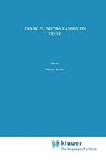 On Truth: Original Manuscript Materials (1927–1929) from the Ramsey Collection at the University of Pittsburgh