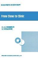 From Clone to Clinic - D.J.A. Crommelin - cover