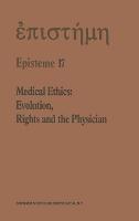 Medical Ethics: Evolution, Rights and the Physician - Henry A. Shenkin - cover