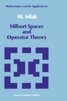 Hilbert Spaces and Operator Theory - W. Mlak - cover