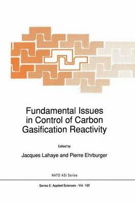 Fundamental Issues in Control of Carbon Gasification Reactivity - cover