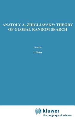 Theory of Global Random Search - Anatoly A. Zhigljavsky - cover