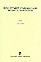 Representation and Derivation in the Theory of Grammar - cover