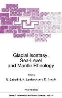 Glacial Isostasy, Sea-Level and Mantle Rheology - cover